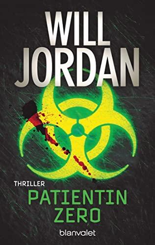 Patientin Zero: Thriller