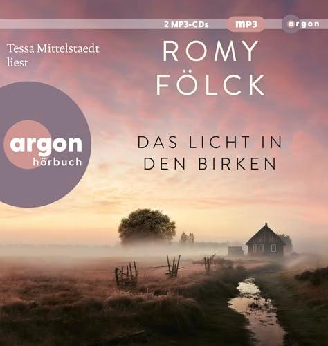 Das Licht in den Birken: Der neue Roman der Bestseller-Autorin von »Die Rückkehr der Kraniche«