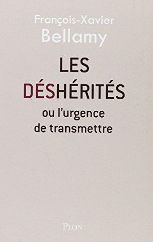 Les déshérités ou L'urgence de transmettre