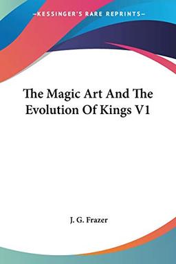 The Magic Art And The Evolution Of Kings V1