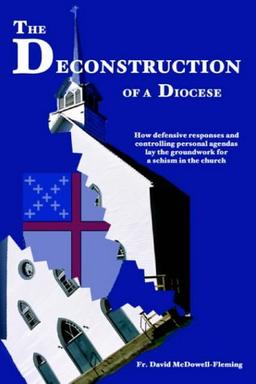 THE DECONSTRUCTION OF A DIOCESE