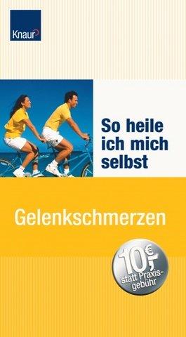 So heile ich mich selbst Gelenkschmerzen: Die richtige Aufklärung dank Checklisten Vorbeugen und heilen mit der neuen Aminotherapie