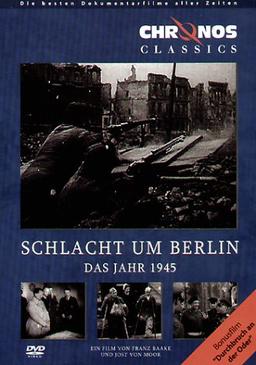 Schlacht um Berlin - Das Jahr 1945