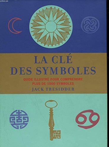 LA CLE DES SYMBOLES