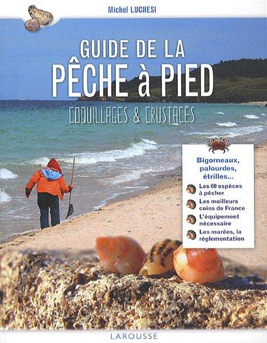 Guide de la pêche à pied : coquillages & crustacés...