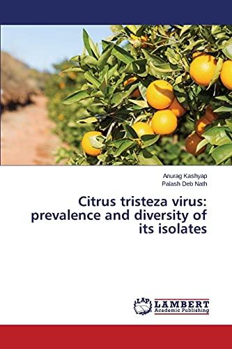 Citrus tristeza virus: prevalence and diversity of its isolates