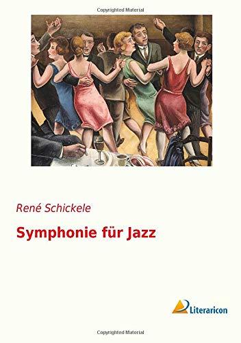 Symphonie fuer Jazz (German Edition)