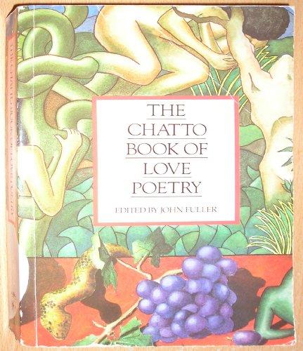 Chatto Book of Love Poetry (The Chatto books of ... series)