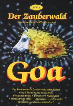 Goa - Der Zauberwald: Das märchenhafte Pferdemusical (2 DVDs)