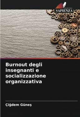 Burnout degli insegnanti e socializzazione organizzativa