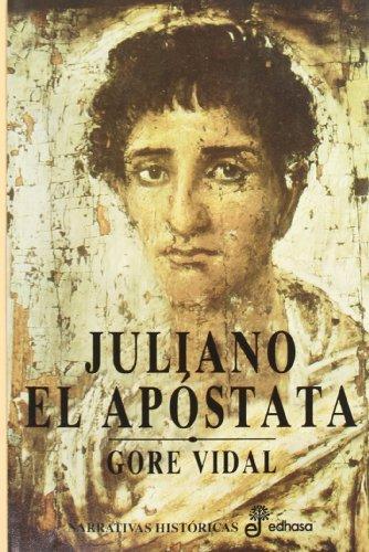 Juliano el Apóstata (Narrativas Históricas)