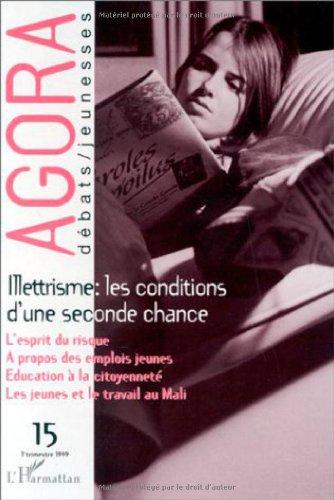 Agora débats jeunesse, n° 15. Illettrisme, les conditions d'une seconde chance