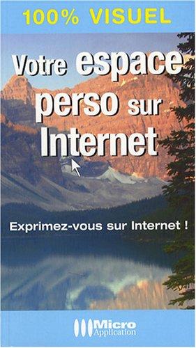 Votre espace perso sur Internet