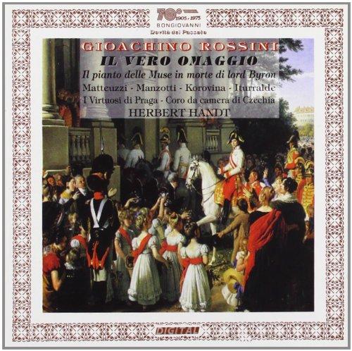 Rossini - Il vero omaggio / Matteuzzi · Manzotti · Korovina · I Virtuosi di Praga · Handt