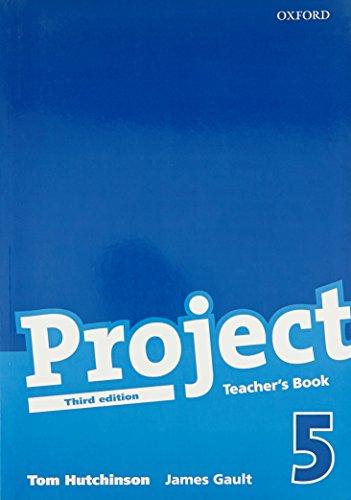 Project 5. Teacher's Book Ed 2008 (Project Third Edition)