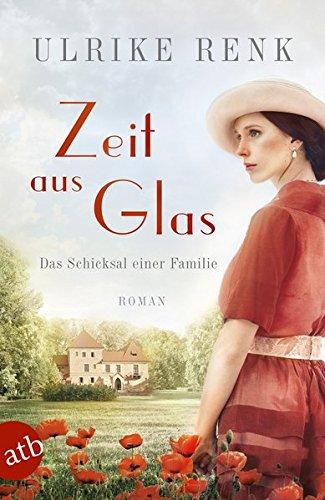 Zeit aus Glas: Das Schicksal einer Familie (Die große Seidenstadt-Saga, Band 2)