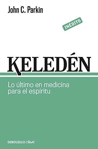 KELEDEN ULTIMO MEDICINA ESPIRITU Clave Debolsillo: Lo último en medicina para el espíritu