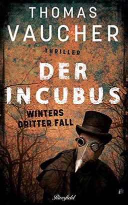 Der Incubus: Winters dritter Fall (Kommissar Richard Winter)