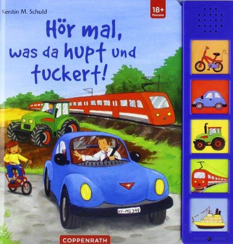 Hör mal, was da hupt und tuckert!