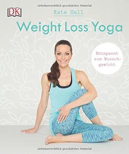 Weight Loss Yoga: Entspannt zum Wunschgewicht