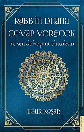 Rabbin Duana Cevap Verecek ve Sen de Hosnut Olacaksin