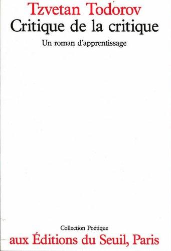 Critique de la critique : un roman d'apprentissage