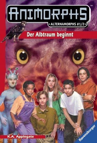 Alternamorphs - Der Albtraum beginnt