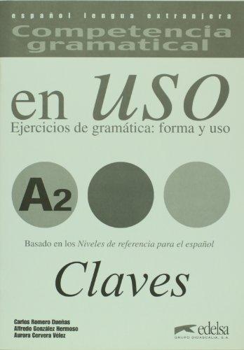 Competencia Gramatical En USO: Claves A2