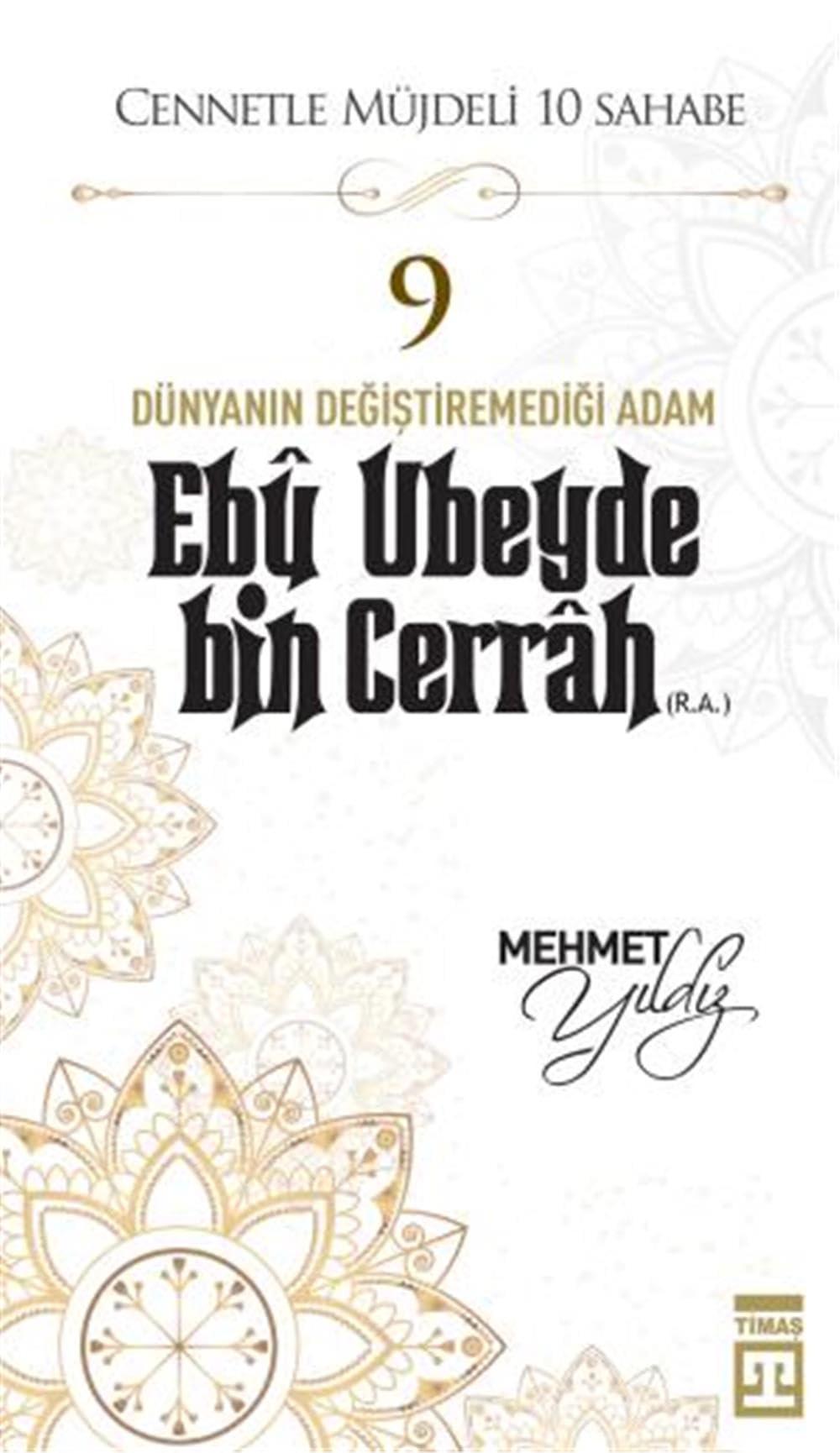 Ebu Ubeyde Bin Cerrah (R.A.)