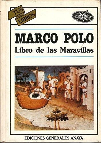 Marco Polo: Libro De Las Maravillas