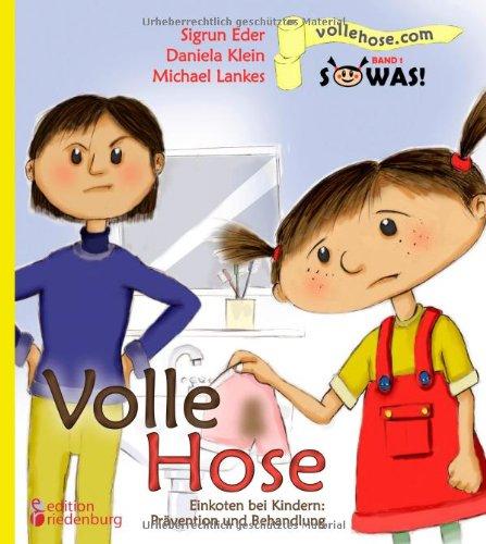 Volle Hose. Einkoten bei Kindern: Prävention und Behandlung