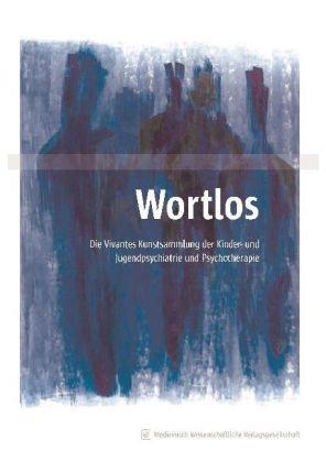 Wortlos: Die Vivantes Kunstsammlung der Kinder- und Jugendpsychiatrie und Psychotherapie