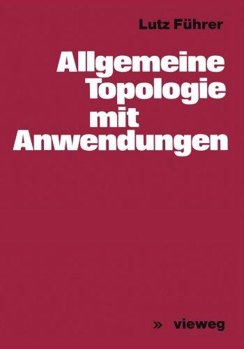 Allgemeine Topologie mit Anwendungen