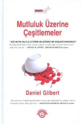 MUTLULUK ÜZERİNE ÇEŞİTLEMELER