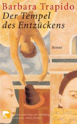 Tempel des Entzückens: Roman