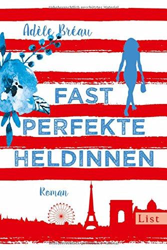 Fast perfekte Heldinnen