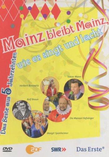 Mainz bleibt Mainz wie es singt und lacht - Das Beste aus 5 Jahrzehnten