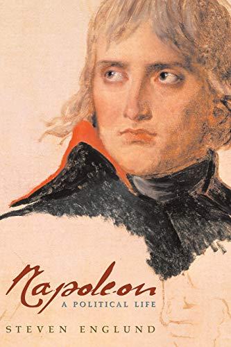 Englund, S: Napoleon: A Political Life