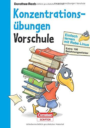 Einfach lernen mit Rabe Linus - Vorschule Konzentrationsübungen: Mit Stickern zur Belohnung. Kleinschrittige und leicht verständliche Übungen.