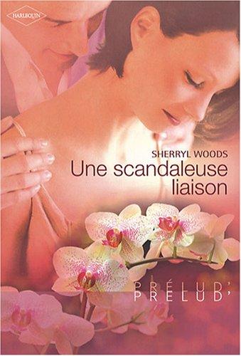 Une scandaleuse liaison