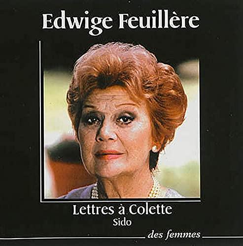 Lettres à Colette 1905-1912: précédées de Sido, ma mère