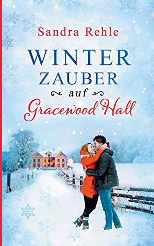 Winterzauber auf Gracewood Hall