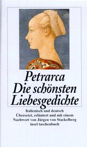 Die schönsten Liebesgedichte. Vierzig Sonette und Canzonen. Italienisch und deutsch.