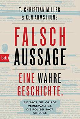 Falschaussage: Eine wahre Geschichte