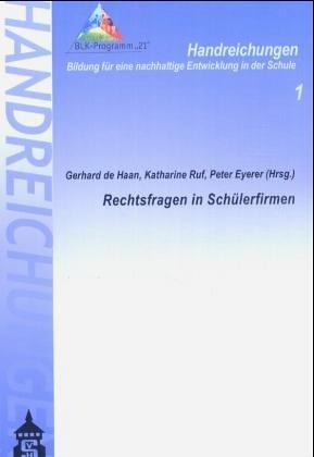 Rechtsfragen in Schülerfirmen: Eine Handreichung