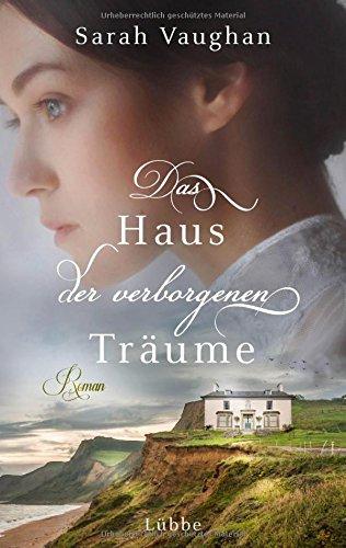 Das Haus der verborgenen Träume: Roman