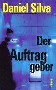 Der Auftraggeber: Roman