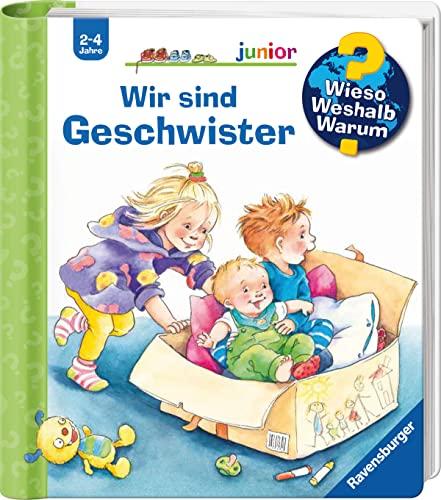 Wieso? Weshalb? Warum? junior, Band 29: Wir sind Geschwister (Wieso? Weshalb? Warum? junior, 29)