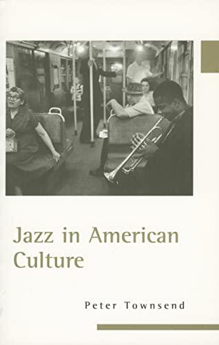 Townsend, P: Jazz in American Culture