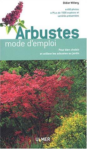 Arbustes mode d'emploi : pour bien choisir et utiliser les arbustes au jardin